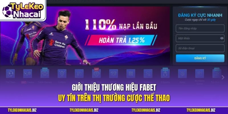 Giới thiệu thương hiệu FABET uy tín trên thị trường cược thể thao