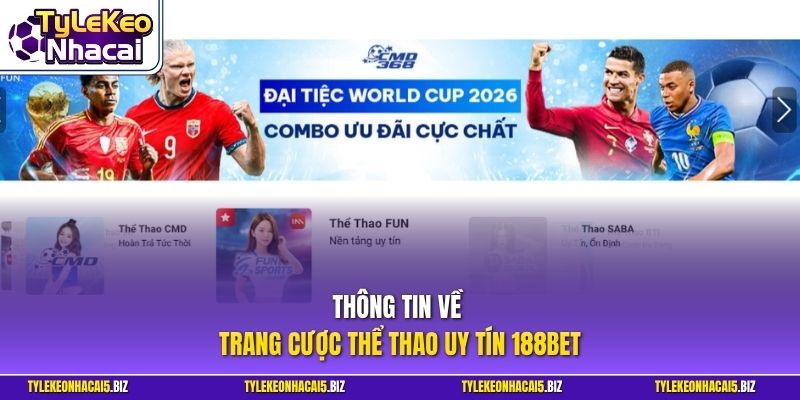 Thông tin về trang cược thể thao uy tín 188BET