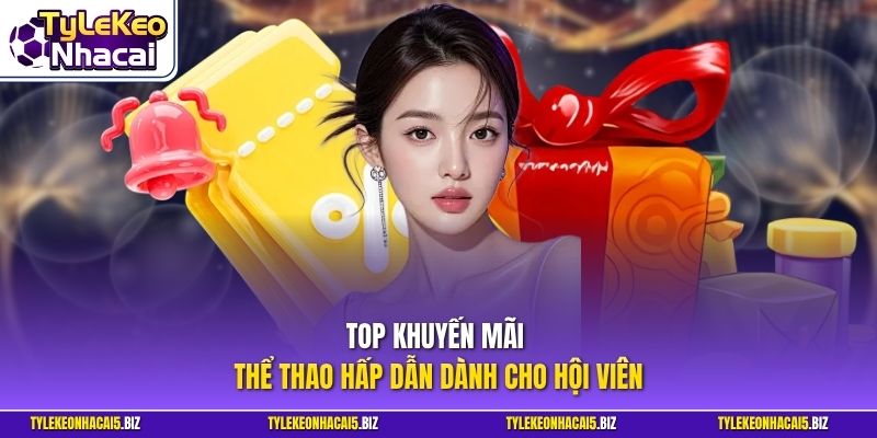 Top khuyến mãi thể thao hấp dẫn dành cho hội viên