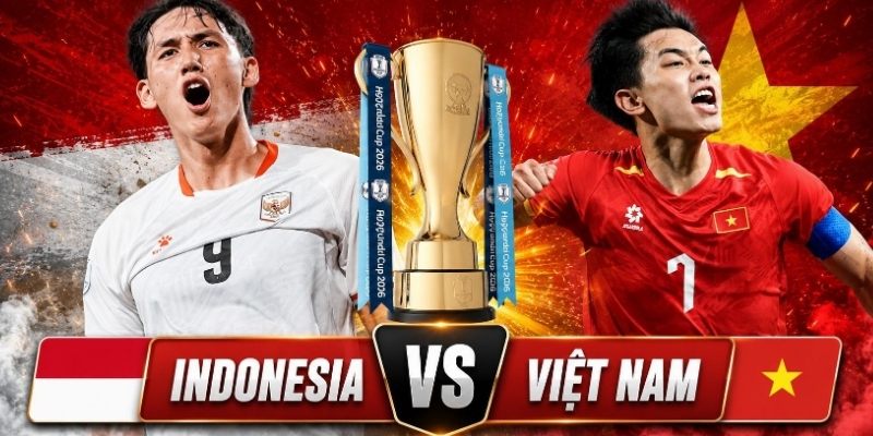 Indonesia vs Việt Nam đều đang nắm quyền tự quyết trong tay